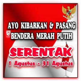 Momen bulan Agustus,Serentak mengibarkan bendera